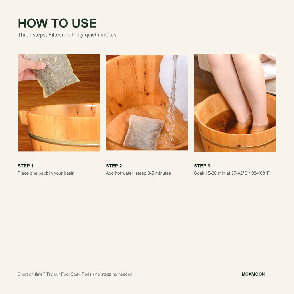 Steep one pack in hot water for 3 to 5 minutes, then soak 15 to 30 minutes at 37 to 42 degrees Celsius; short on time, see Moxmoon foot soak pods